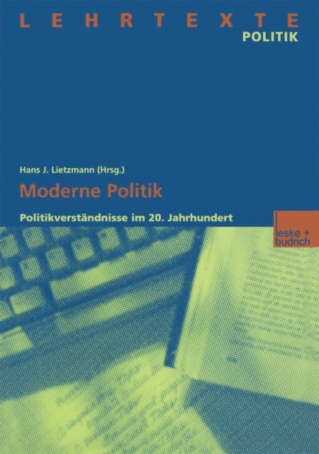 Hans J. Lietzmann - Moderne Politik, E-bok