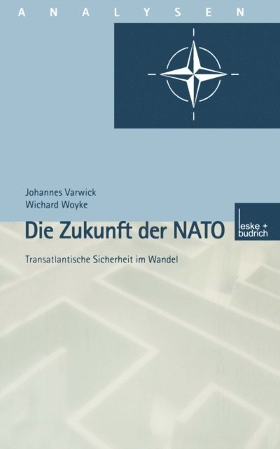 Johannes Varwick - Die Zukunft der NATO, E-bok