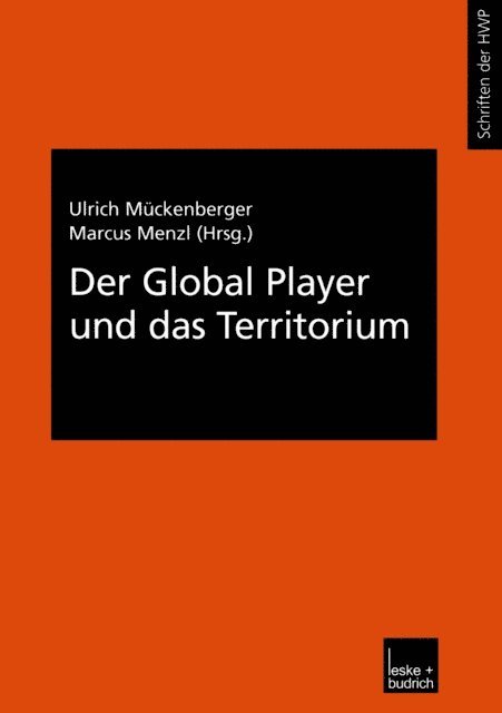 Marcus Menzl, Ulrich Muckenberger - Der Global Player und das Territorium, E-bok