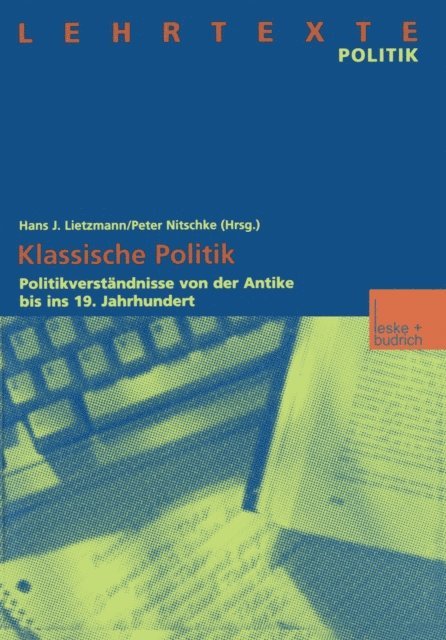 Peter Nitschke, Hans J. Lietzmann - Klassische Politik, E-bok