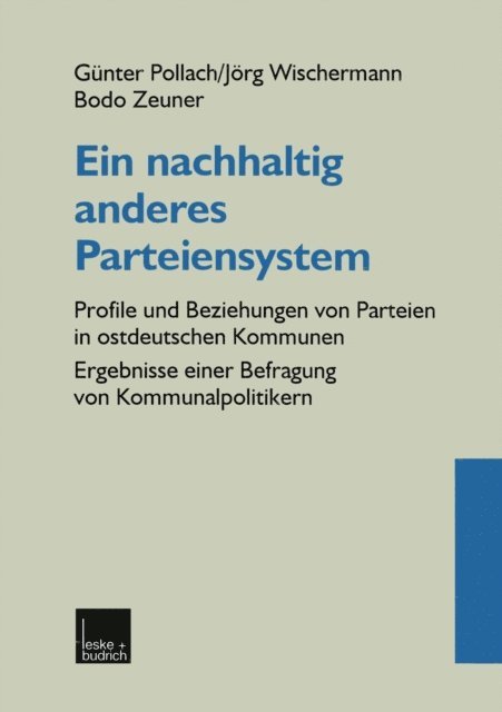 Bodo Zeuner, Jorg Wischermann, Gunter Pollach - Ein nachhaltig anderes Parteiensystem, E-bok