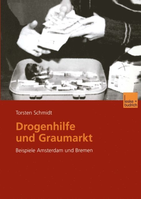 Torsten Schmidt - Drogenhilfe und Graumarkt, E-bok