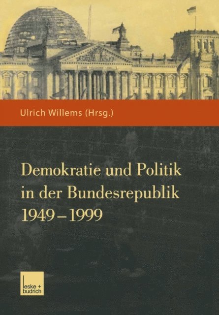 Ulrich Willems - Demokratie und Politik in der Bundesrepublik 1949–1999, E-bok