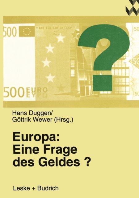 Gottrik Wewer, Hans Duggen - Europa: Eine Frage des Geldes?, E-bok