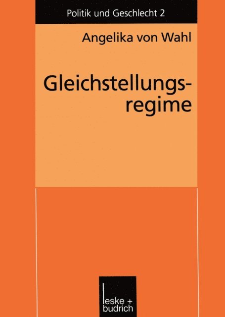 Angelika Wahl - Gleichstellungsregime, E-bok