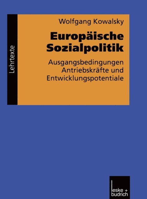 Wolfgang Kowalsky - Europäische Sozialpolitik, E-bok