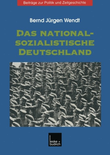 Bernd Jurgen Wendt - Das nationalsozialistische Deutschland, E-bok