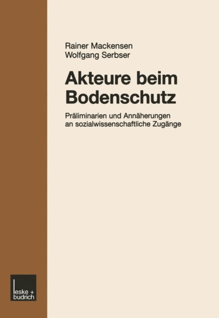 Wolfgang Serbser, Rainer Mackensen - Akteure beim Bodenschutz, E-bok