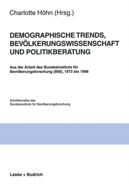 Charlotte Hohn - Demographische Trends, Bevölkerungswissenschaft und Politikberatung, E-bok