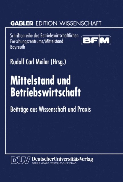 Rudolf Carl Meiler - Mittelstand und Betriebswirtschaft, E-bok