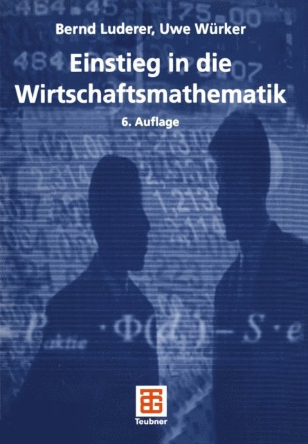 Uwe Wurker, Bernd Luderer - Einstieg in die Wirtschaftsmathematik, E-bok