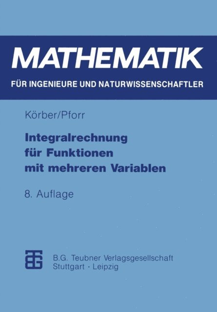 Ernst-Adam Pforr - Integralrechnung für Funktionen mit mehreren Variablen, E-bok