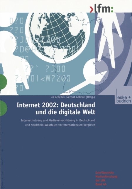 Gernot Gehrke, Jo Groebel - Internet 2002: Deutschland und die digitale Welt, E-bok