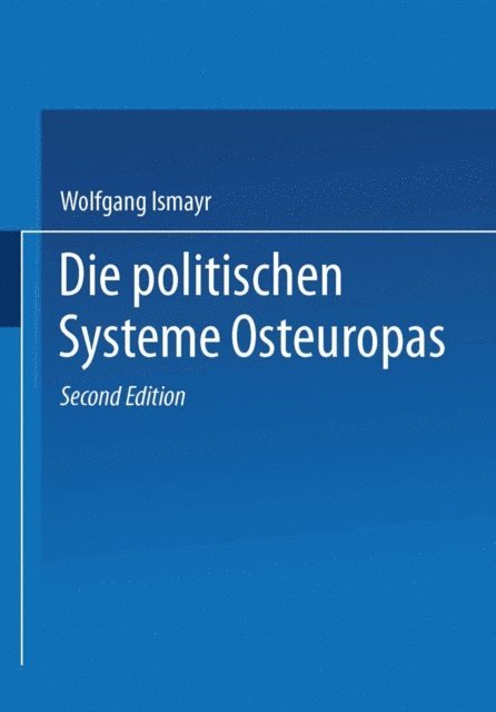 Wolfgang Ismayr - Die politischen Systeme Osteuropas, E-bok