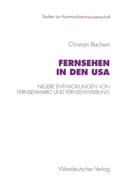 Christian Bachem - Fernsehen in den USA, E-bok