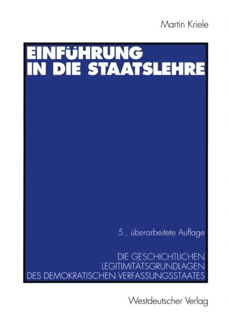 Martin Kriele - Einführung in die Staatslehre, E-bok
