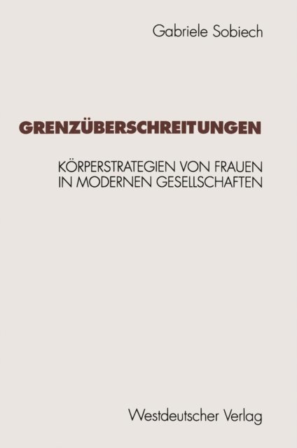 Gabriele Sobiech - Grenzüberschreitungen, E-bok