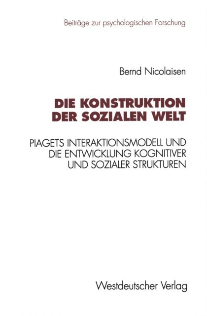 Bernd Nicolaisen - Die Konstruktion der sozialen Welt, E-bok