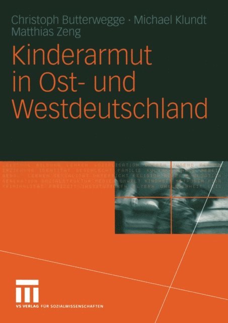 Zeng Matthias, Michael Klundt, Christoph Butterwegge - Kinderarmut in Ost- und Westdeutschland, E-bok