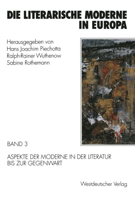 Sabine Rothemann, Ralph-Rainer Wuthenow - Die literarische Moderne in Europa, E-bok