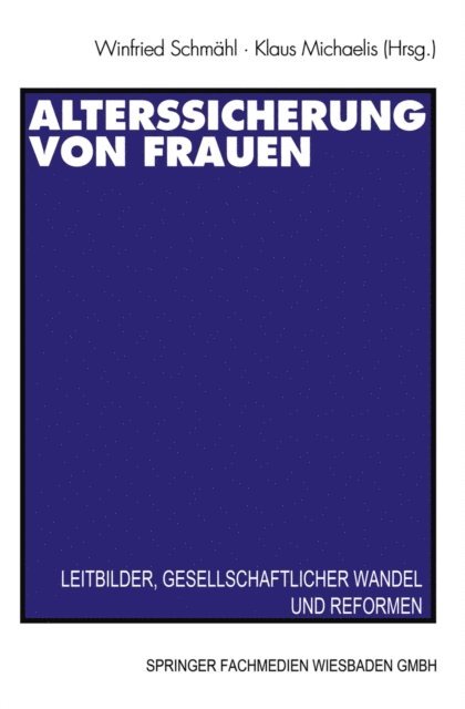 Klaus Michaelis, Winfried Schmahl - Alterssicherung von Frauen, E-bok
