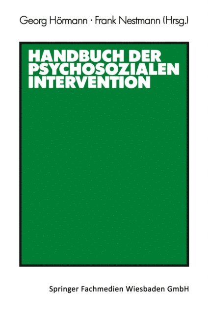 Frank Nestmann, Georg Hormann - Handbuch der psychosozialen Intervention, E-bok