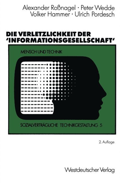 Ulrich Pordesch, Volker Hammer, Peter Wedde - Die Verletzlichkeit der ’Informationsgesellschaft‘, E-bok
