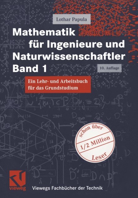Lothar Papula - Mathematik für Ingenieure und Naturwissenschaftler Band 1, E-bok