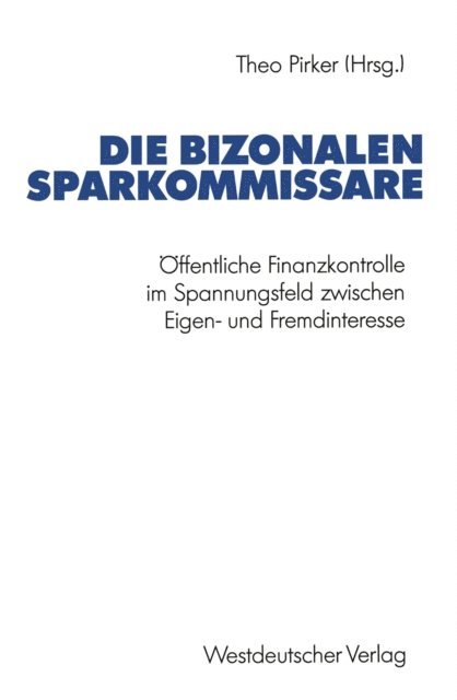 Theo Pirker - Die bizonalen Sparkommissare, E-bok