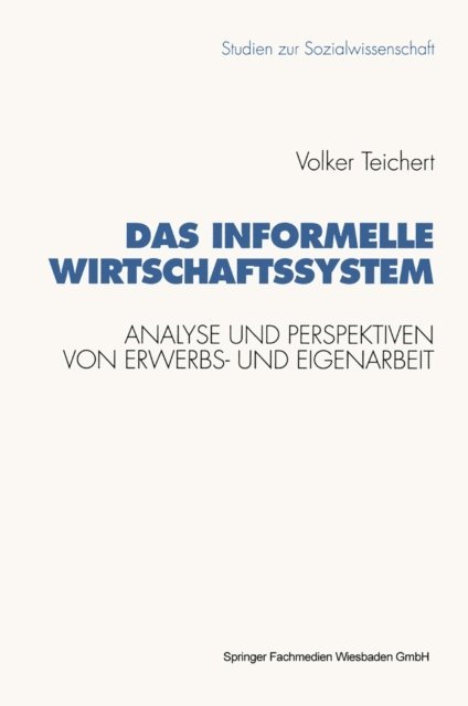 Volker Teichert - Das informelle Wirtschaftssystem, E-bok