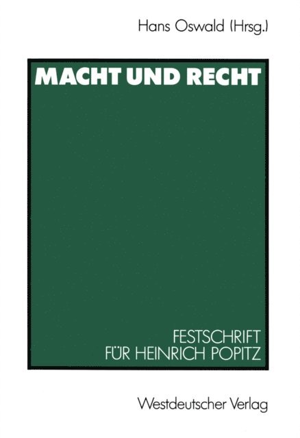 Hans Oswald - Macht und Recht, E-bok