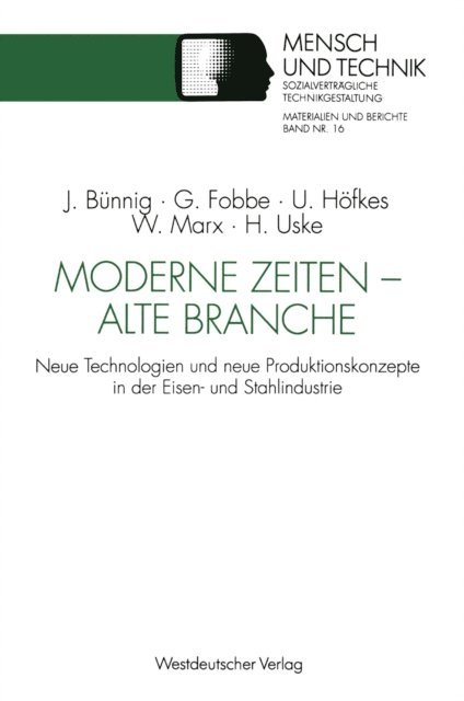 Hans Uske, Werner Marx, Uwe Hofkes, Georg Fobbe - Moderne Zeiten — alte Branche, E-bok