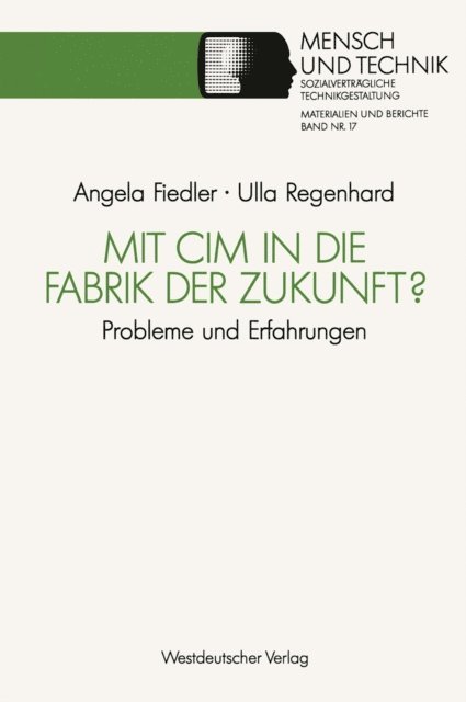 Ulla Regenhard - Mit CIM in die Fabrik der Zukunft?, E-bok
