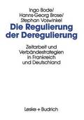 Die Regulierung der Deregulierung