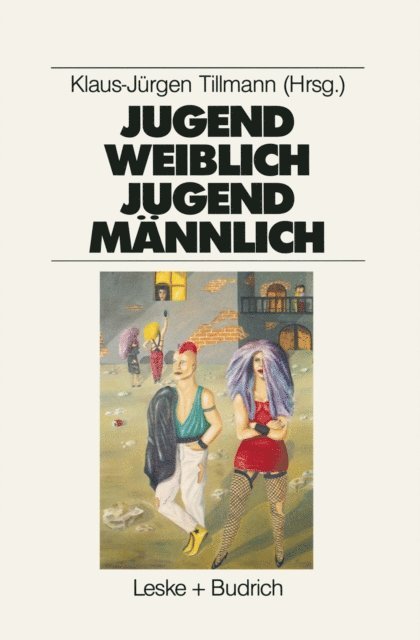 Klaus-Jurgen Tillmann - Jugend weiblich — Jugend männlich, E-bok