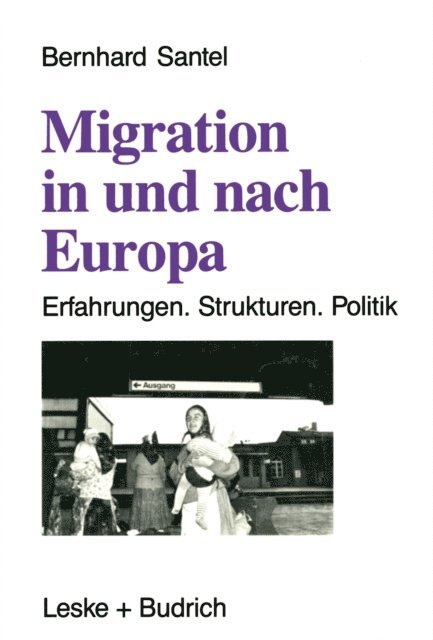 Bernhard Santel - Migration in und nach Europa, E-bok