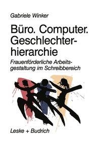 B�ro. Computer. Geschlechterhierarchie