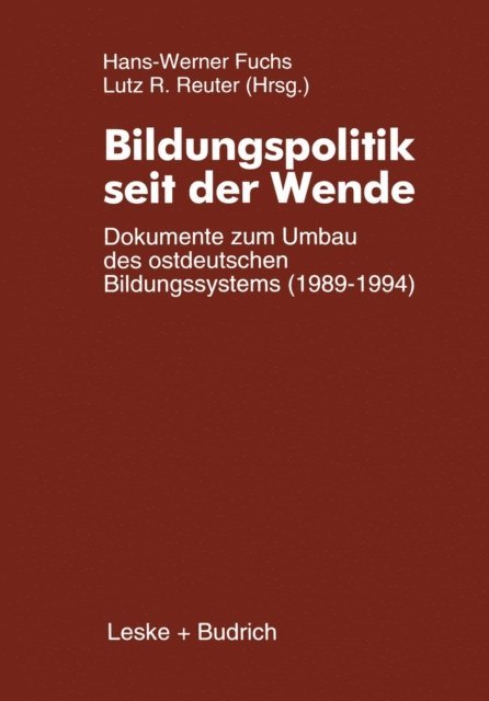 Hans-Werner Fuchs - Bildungspolitik seit der Wende, E-bok