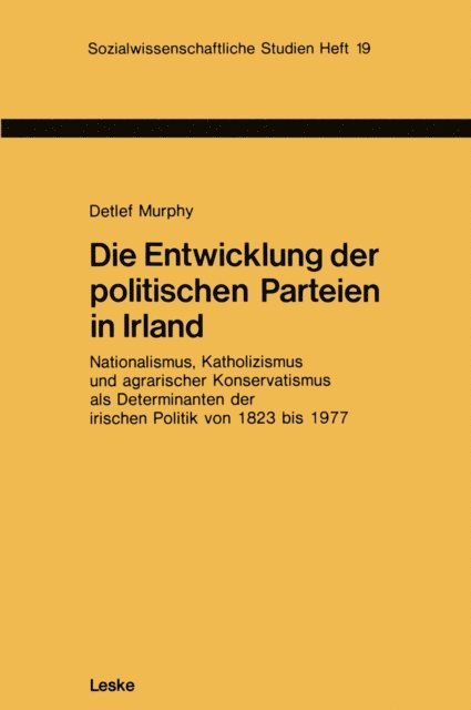 Detlef Murphy - Die Entwicklung der politischen Parteien in Irland, E-bok