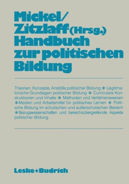 Wolfgang W. Mickel - Handbuch zur politischen Bildung, E-bok