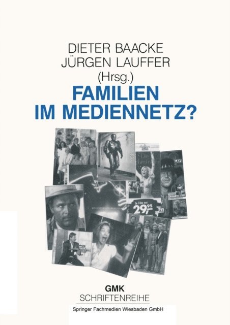 Jurgen Lauffer, Dieter Baacke - Familien im Mediennetz, E-bok