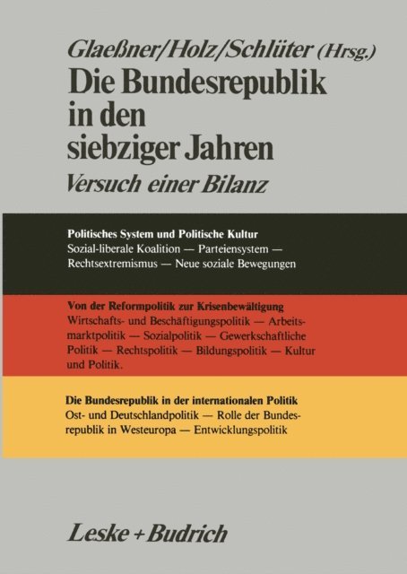 Thomas Schluter, Jurgen Holz, Gert-Joachim Glaener - Die Bundesrepublik in den siebziger Jahren, E-bok
