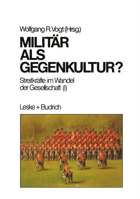 Wolfgang Vogt - Militär als Gegenkultur, E-bok