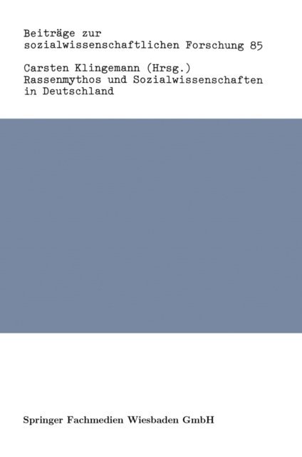 Carsten Klingemann, Carsten Klingemann - Rassenmythos und Sozialwissenschaften in Deutschland, E-bok