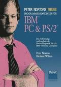 Peter Nortons Neues Programmierhandbuch fr IBM PC & PS/2
