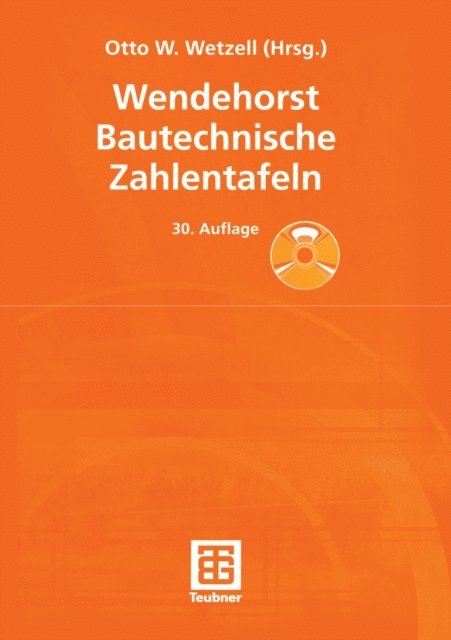 Otto Wetzell - Wendehorst Bautechnische Zahlentafeln, E-bok