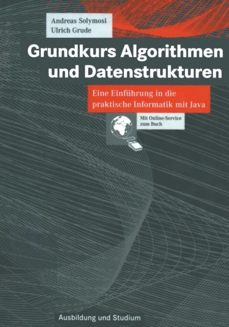 Ulrich Grude, Andreas Solymosi - Grundkurs Algorithmen und Datenstrukturen, E-bok