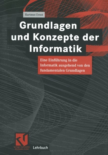 Hartmut Ernst - Grundlagen und Konzepte der Informatik, E-bok. Tillgänglighet: Lägg i varukorg