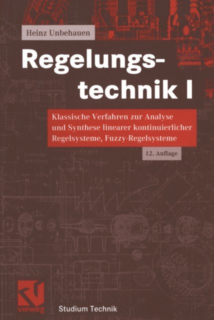 Heinz Unbehauen - Regelungstechnik I, E-bok