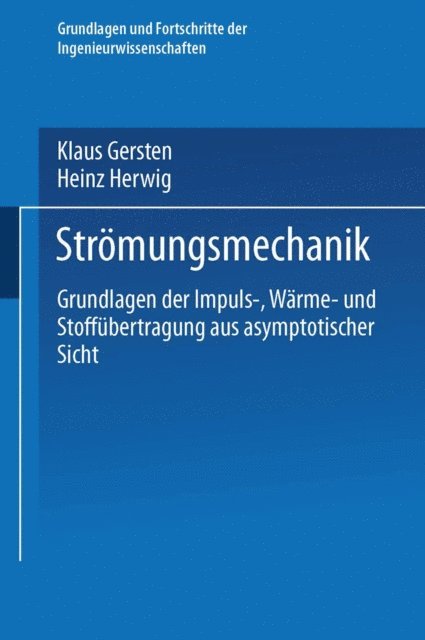 Heinz Herwig, Klaus Gersten - Strömungsmechanik, E-bok